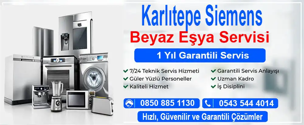 Karlıtepe Siemens Beyaz Eşya Servisi